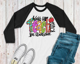 Teach Kids Be Awesome Teacher Shirt  Plus Size Womens Gift  Wake Up and Inspire  Appreciation